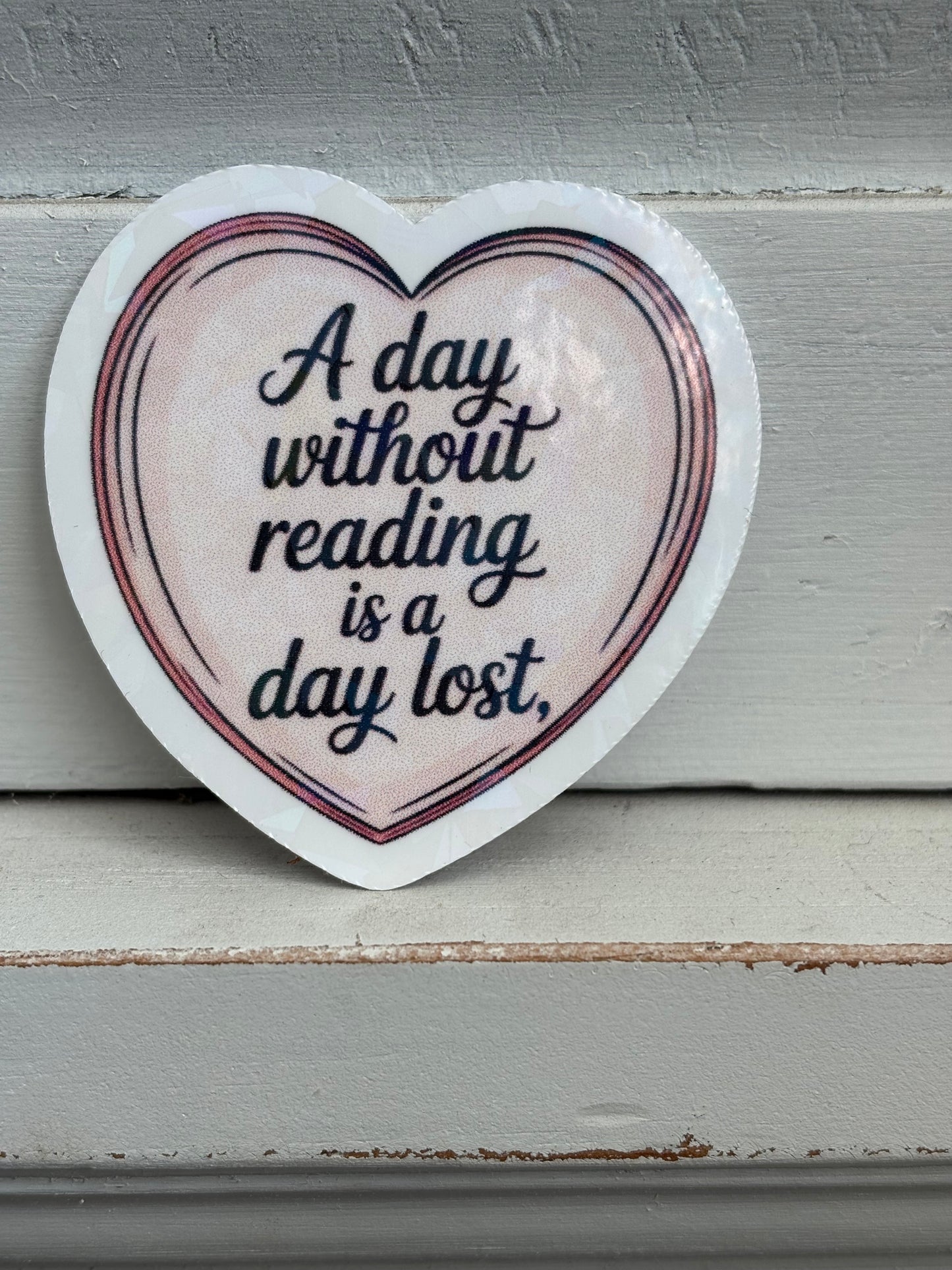 A Day without reading is a day lost