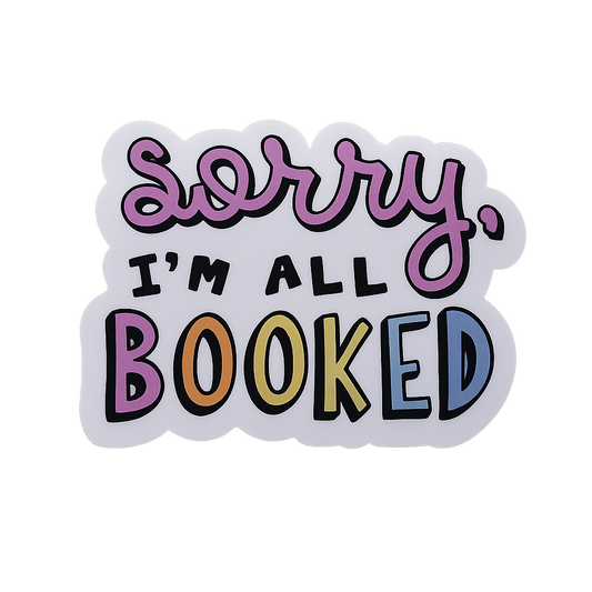 Sorry I'm all BOOKED